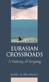 Eurasian Crossroads: A History of Xinjiang book cover