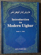 Introduction to Modern Uighur by Hamit Zakir