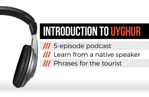 A 5-part podcast with a native Uyghur speaker that gives an introduction to the Uyghur language for tourists.