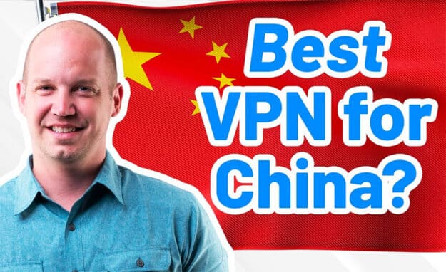 Best VPN for China in 2024